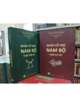 KHẢO CỔ HỌC NAM BỘ - BÙI CHÍ HOÀNG
