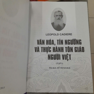 VĂN HÓA, TÍN NGƯỠNG VÀ THỰC HÀNH TÔN GIÁO NGƯỜI VIỆT (BÌA CỨNG) - LEOPOLD CADIERE (ĐỖ TRINH HUỆ DỊCH) 