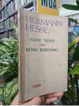 HÀNH TRÌNH SANG ĐÔNG PHƯƠNG - HERMANN HESSE (Hoài Khanh dịch)