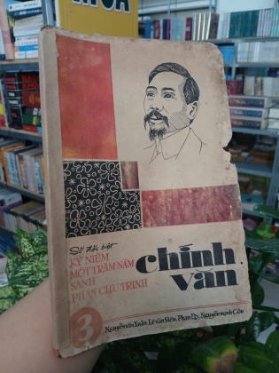 CHÍNH VĂN - SỐ ĐẶC BIỆT KỶ NIỆM MỘT TRĂM NĂM SANH PHAN CHU TRINH 