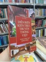 DIỄN BIẾN KIẾN TRÚC TRUYỀN THỐNG VIỆT VÙNG ĐỒNG BẰNG CHÂU THỔ SÔNG HỒNG - TRẦM LÂM BIỀN