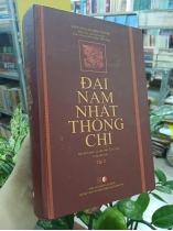 ĐẠI NAM NHẤT THỐNG CHÍ TẬP 2 (BÌA CỨNG) - Hoàng Văn Lâu dịch thuật