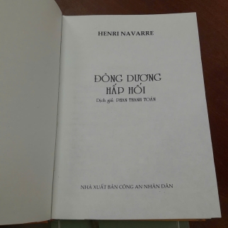 HỒI KÝ NAVARRE: ĐÔNG DƯƠNG HẤP HỐI (BÌA CỨNG) - HENRI NAVARRE (PHAN THANH TOÀN DỊCH)