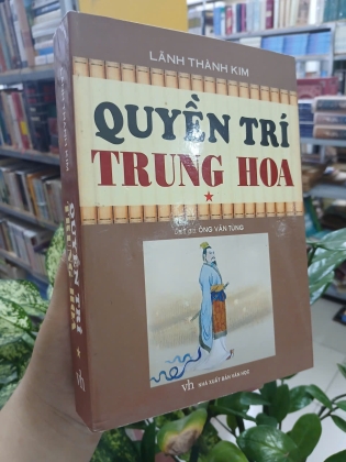QUYỀN TRÍ TRUNG HOA TẬP 1 - LÃNH THÀNH KIM (Dịch giả: Ông Văn Tùng)