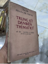 TRUNG KỲ DÂN BIẾN THỈ MẠT KÝ - PHAN CHÂU TRINH
