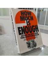HOW MUCH IS ENOUGH? - JOHN PHILIP JONES