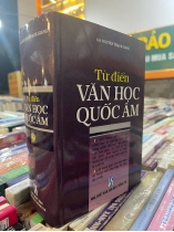 TỪ ĐIỂN VĂN HỌC QUỐC ÂM - NGUYỄN THẠCH GIANG