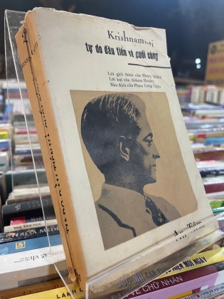 TỰ DO ĐẦU TIÊN VÀ CUỐI CÙNG - KRISHNAMURTI (PHẠM CÔNG THIỆN dịch)