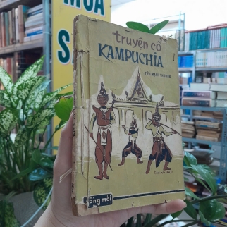 TRUYỆN CỔ KAMPUCHIA - TIỂU MẠNH THƯỜNG
