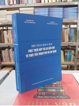 HỘI THẢO KHOA HỌC PHÁT TRIỂN HỢP TÁC XÃ KIỂU MỚI TỪ THỰC TIỄN THÀNH PHỐ HỒ CHÍ MINH
