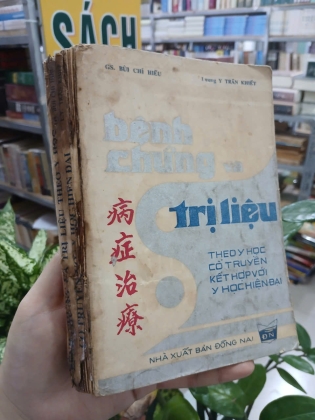 BỆNH CHỨNG VÀ TRỊ LIỆU - BÙI CHÍ HIẾU, TRẦN KHIẾT
