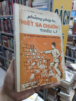 PHƯƠNG PHÁP LUYỆN THIẾT SA CHƯỞNG THIẾU LÂM - HÀNG THANH