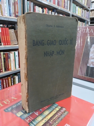 BANG GIAO QUỐC TẾ NHẬP MÔN - CHARLES P.SCHLEICHER