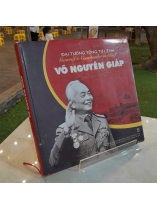 ĐẠI TƯỚNG TỔNG TƯ LỆNH VÕ NGUYÊN GIÁP (BÌA CỨNG) - TRẦN MẠNH THƯỜNG