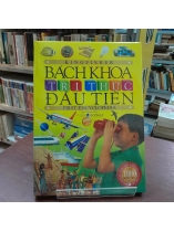 BÁCH KHOA TRI THỨC ĐẦU TIÊN - KINGFISHER (LẠC NGUYÊN DỊCH) (BÌA CỨNG)