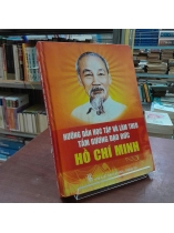 HƯỚNG DẪN HỌC TẬP VÀ LÀM THEO TẤM GƯƠNG ĐẠO ĐỨC HỒ CHÍ MINH (BÌA CỨNG)