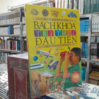 BÁCH KHOA TRI THỨC ĐẦU TIÊN - KINGFISHER (LẠC NGUYÊN DỊCH) (BÌA CỨNG)