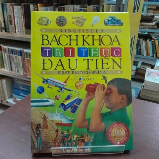 BÁCH KHOA TRI THỨC ĐẦU TIÊN - KINGFISHER (LẠC NGUYÊN DỊCH) (BÌA CỨNG)