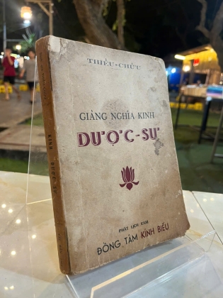 GIẢNG KINH DƯỢC SƯ - THIỀU CHỬU DỊCH