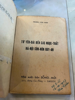 TỪ YÊN BÁI ĐẾN CÁC NGỤC THẤT HOẢ LÒ, CÔN NÔN, GUY AN - HOÀNG VĂN ĐÀO
