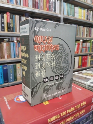 QUAN TRƯỜNG HIỆN HÌNH KÝ - LÝ BẢO GIA (Cao Tự Thanh dịch)