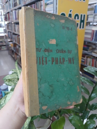 TỪ ĐIỂN QUÂN SỰ VIỆT - PHÁP - MỸ