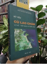KỶ YẾU CÙ LAO CHÀM: VỊ THẾ - TIỀM NĂNG VÀ TRIỂN VỌNG 