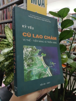 KỶ YẾU CÙ LAO CHÀM: VỊ THẾ - TIỀM NĂNG VÀ TRIỂN VỌNG 