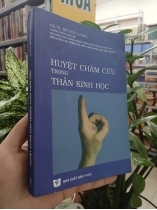 HUYỆT CHÂM CỨU TRONG THẦN KINH HỌC - HỒ HỮU LƯƠNG
