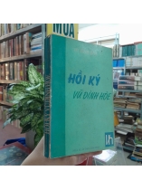 HỒI KÝ VŨ ĐÌNH HÒE - VŨ ĐÌNH HÒE