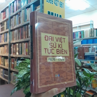 ĐẠI VIỆT SỬ KÝ TỤC BIÊN (1676 - 1789) - NGÔ THẾ LONG, NGUYỄN KIM HƯNG