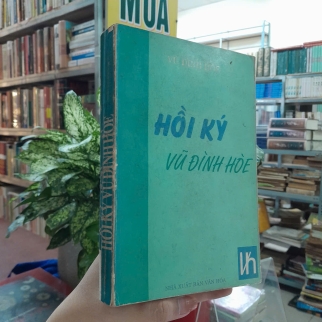 HỒI KÝ VŨ ĐÌNH HÒE - VŨ ĐÌNH HÒE
