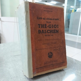 LỊCH SỬ CHIẾN TRANH TRẬN THẾ GIỚI ĐẠI CHIẾN LẦN THỨ HAI - TƯỚNG CHASSIN ( TRẦN MINH TIẾT DỊCH)