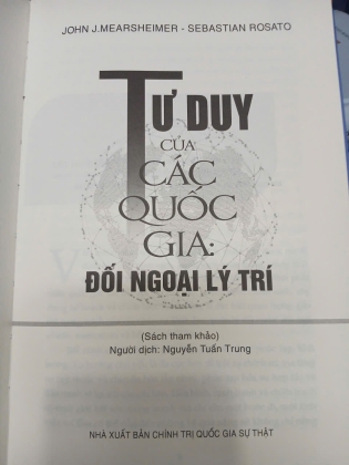 TƯ DUY CỦA CÁC QUỐC GIA ĐỐI NGOẠI LÝ TRÍ (BÌA CỨNG) - JOHN J.MEARSHEIMER, SEBASTIAN ROSATO