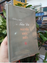 GIẢNG LUẬN VỀ TẢN ĐÀ NGUYỄN KHẮC HIẾU - BÙI GIÁNG