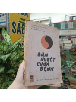 BẤM HUYỆT CHỮA BỆNH - CHU QUỐC TRƯỜNG, PHAN NHƯ LONG, ĐINH NHƯ BÌNH
