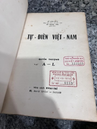 VIỆT NAM TỰ ĐIỂN - LÊ VĂN ĐỨC VÀ LÊ NGỌC TRỤ (1970)