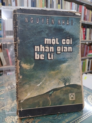 MỘT CÕI NHÂN GIAN BÉ TÍ - NGUYỄN KHẢI 