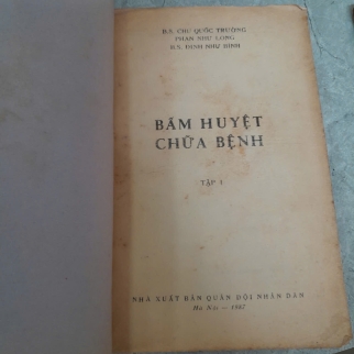 BẤM HUYỆT CHỮA BỆNH - CHU QUỐC TRƯỜNG, PHAN NHƯ LONG, ĐINH NHƯ BÌNH