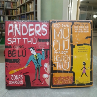 ANDERS SÁT THỦ CÙNG BÈ LŨ, CÔ GÁI MÙ CHỮ PHÁ BOM NGUYÊN TỬ - JONAS JONASSON 