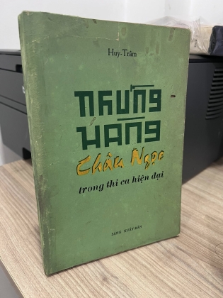 NHỮNG HÀNG CHÂU NGỌC TRONG THI CA HIỆN ĐẠI - HUY TRÂM (CÓ CHỮ KÝ TÁC GIẢ)