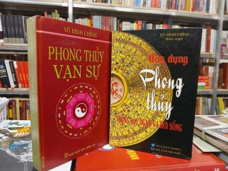 PHONG THỦY VẠN SỰ + ỨNG DỤNG PHONG THỦY TRONG XÂY DỰNG VÀ ĐỜI SỐNG (BÌA CỨNG) - VŨ ĐÌNH CHỈNH