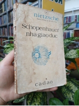 SCHOPENHAUER NHÀ GIÁO DỤC - NIETZSCHE (MẠNH TƯỜNG VÀ TỐ LIÊN DỊCH)