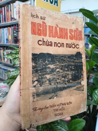 LỊCH SỬ NGŨ HÀNH SƠN CHÙA NON NƯỚC - THÍCH HƯƠNG SƠN TRÍ HỮU