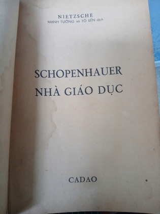 SCHOPENHAUER NHÀ GIÁO DỤC - NIETZSCHE (MẠNH TƯỜNG VÀ TỐ LIÊN DỊCH)