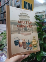 SƯU TẬP HIỆN VẬT CÁC DÂN TỘC PHÍA NAM TẠI BẢO TÀNG LỊCH SỬ VIỆT NAM TPHCM - TRỊNH THỊ HÒA