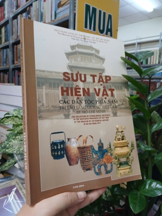 SƯU TẬP HIỆN VẬT CÁC DÂN TỘC PHÍA NAM TẠI BẢO TÀNG LỊCH SỬ VIỆT NAM TPHCM - TRỊNH THỊ HÒA