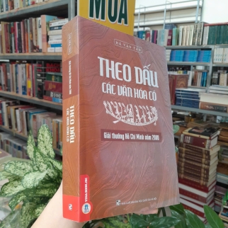 THEO DẤU CÁC VĂN HÓA CỔ - HÀ VĂN TẤN
