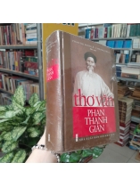 THƠ VĂN PHAN THANH GIẢN (BÌA CỨNG)- PHAN THỊ MINH LỄ, CHƯƠNG THÂU