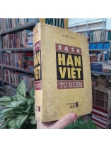HÁN VIỆT TỰ ĐIỂN (BÌA CỨNG) - THIỀN CHỬU